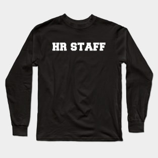 HR Staff w Long Sleeve T-Shirt